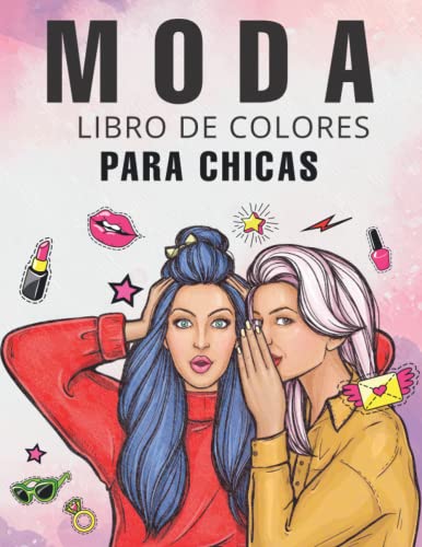 Moda Libro para Colorear para las Niñas: Increíble Belleza Estilo Diseño de Moda Páginas para Colorear para Adultos, Adolescentes y Niñas