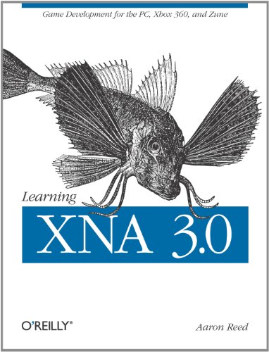 Learning XNA 3.0: XNA 3.0 Game Development for the PC, Xbox 360, and Zune (English Edition)