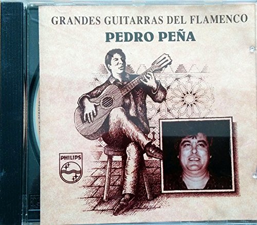 Pedro Pena. Grandes Guitarras del Flamenco